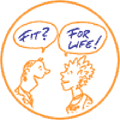Fit for life